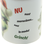 Cana Grinch „Nu sunt morocănos… sunt în modul Grinch” – Cadou haios Crăciun | 350 ml 3